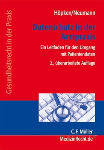 Datenschutz in der Arztpraxis (9783811434615) by Helmut Neumann