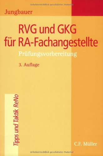 Stock image for RVG und GKG fr RA-Fachangestellte: Prfungsvorbereitung for sale by medimops