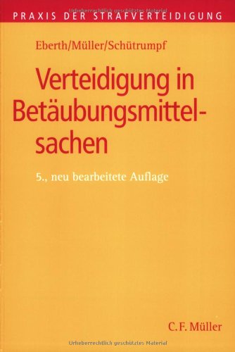Stock image for Verteidigung in Betubungsmittelsachen (Praxis der Strafverteidigung) for sale by medimops