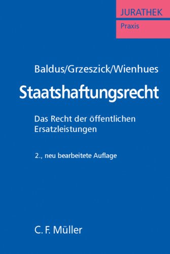Stock image for Staatshaftungsrecht: Das Recht der ffentlichen Ersatzleistungen for sale by medimops