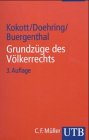 9783811436886: Grundzge des Vlkerrechts - Buergenthal, Thomas / Kokott, Juliane / Karl Doehring, Karl / Maier, Harold G.