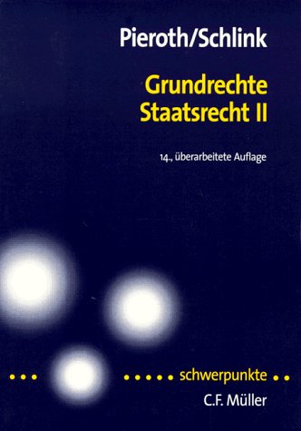 Stock image for Schwerpunkte, Bd.14, Grundrechte Staatsrecht for sale by medimops