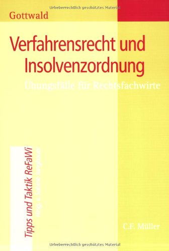 9783811438569: Verfahrensrecht und Insolvenzordnung: bungsflle Fr Rechtsfachwirte