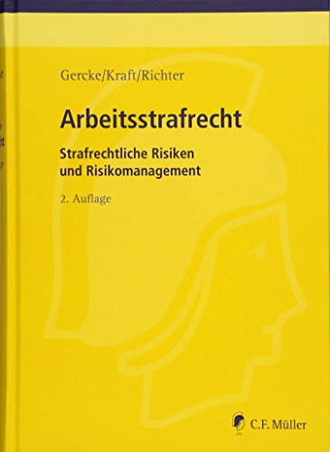 Stock image for Arbeitsstrafrecht: Strafrechtliche Risiken und Risikomanagement for sale by medimops