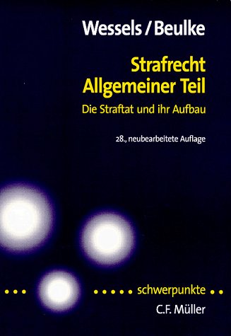 Schwerpunkte, Bd.7, Strafrecht, Allgemeiner Teil - Westermann Harry, Papier Jürgen, Wessels Johannes