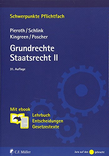 Imagen de archivo de Grundrechte. Staatsrecht II: Mit ebook: Lehrbuch, Entscheidungen, Gesetzestexte (Schwerpunkte Pflichtfach) a la venta por medimops