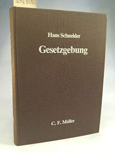 9783811440821: Gesetzgebung. Ein Lehrbuch.