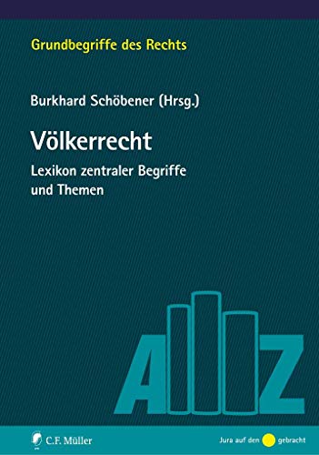 Beispielbild fr Vlkerrecht: Lexikon zentraler Begriffe und Themen (Grundbegriffe des Rechts) zum Verkauf von medimops