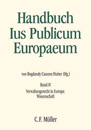 9783811441446: Ius Publicum Europaeum 4: Verwaltungsrecht in Europa: Wissenschaft