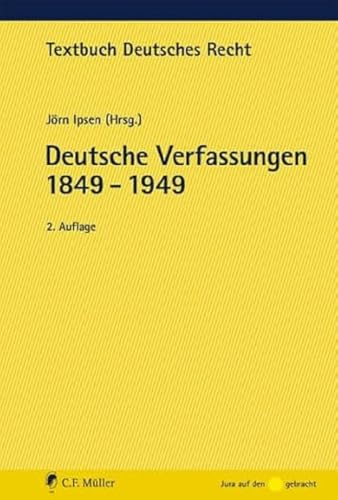 Beispielbild fr Deutsche Verfassungen 1849 - 1949 (Textbuch Deutsches Recht) zum Verkauf von medimops