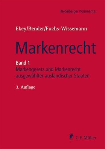 9783811442184: Heidelberger Kommentar Markenrecht 01: Markengesetz und Markenrecht ausgewhlter auslndischer Staaten