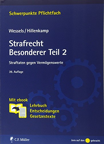 Stock image for Strafrecht Besonderer Teil/2 Straftaten gegen Vermgenswerte. Mit ebook: Lehrbuch, Entscheidungen, Gesetzestexte for sale by Buchpark