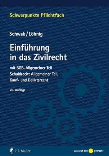 Beispielbild fr Einfhrung in das Zivilrecht: mit BGB-Allgemeiner Teil, Schuldrecht Allgemeiner Teil, Kauf- und Deliktsrecht (Schwerpunkte Pflichtfach) zum Verkauf von medimops