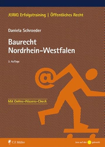 Imagen de archivo de Baurecht Nordrhein-Westfalen (JURIQ Erfolgstraining) a la venta por medimops