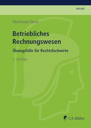 Beispielbild fr Betriebliches Rechnungswesen bungsflle fr Rechtsfachwirte zum Verkauf von Buchpark