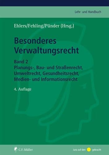 Stock image for Besonderes Verwaltungsrecht: Band 2: Planungs-, Bau- und Straenrecht, Umweltrecht, Gesundheitsrecht, Medien- und Informationsrecht for sale by Revaluation Books