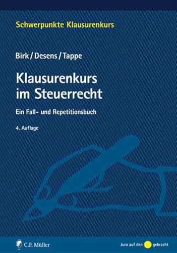 Stock image for Klausurenkurs im Steuerrecht: Ein Fall- und Repetitionsbuch (Schwerpunkte Klausurenkurs) for sale by medimops