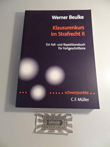 Beispielbild fr Klausurenkurs im Strafrecht II: Ein Fall- und Repetitionsbuch fr Fortgeschrittene zum Verkauf von medimops