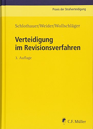 9783811444676: Verteidigung im Revisionsverfahren