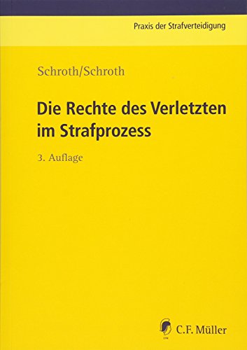 Stock image for Die Rechte des Verletzten im Strafprozess -Language: german for sale by GreatBookPrices