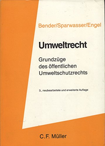 Stock image for Umweltrecht: Grundzge des ffentlichen Umweltschutzrechts for sale by Studibuch