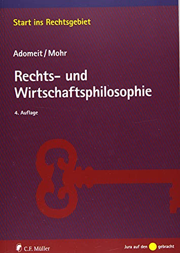 Beispielbild fr Rechts- und Wirtschaftsphilosophie (Start ins Rechtsgebiet) zum Verkauf von medimops