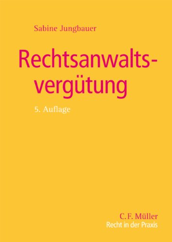 Rechtsanwaltsvergütung - Jungbauer, Sabine