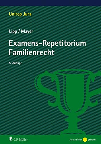 Beispielbild fr Examens-Repetitorium Familienrecht (Unirep Jura) zum Verkauf von medimops