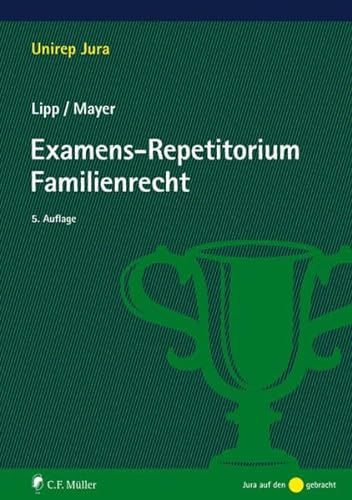 Stock image for Examens-Repetitorium Familienrecht (Unirep Jura) for sale by medimops