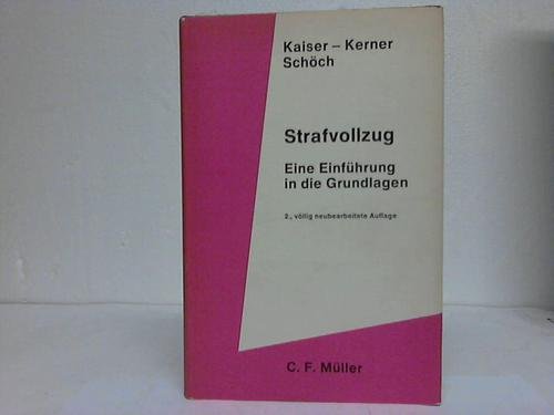 Stock image for Strafvollzug. Eine Einfhrung in die Grundlagen for sale by Leserstrahl  (Preise inkl. MwSt.)