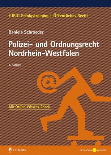 Stock image for Polizei- und Ordnungsrecht Nordrhein-Westfalen (JURIQ Erfolgstraining) for sale by medimops
