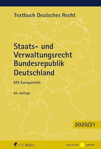 Stock image for Staats- und Verwaltungsrecht Bundesrepublik Deutschland: Mit Europarecht (Textbuch Deutsches Recht) for sale by medimops