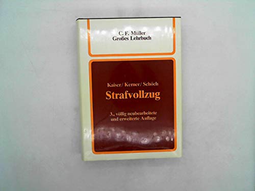 9783811449817: Strafvollzug. Ein Lehrbuch