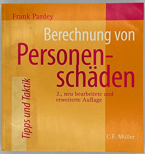 Beispielbild fr Berechnung von Personenschden. Berechnung des Gesundheits-, Mehrbedarfs-, Erwerbs-, Haushaltsfhrun zum Verkauf von medimops