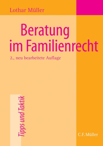 Beratung im Familienrecht. (9783811450639) by MÃ¼ller, Lothar