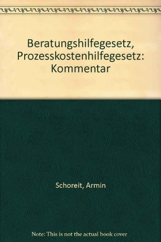 Beispielbild fr Beratungshilfegesetz, Prozesskostenhilfegesetz. BerHG /PKHG: Kommentar zum Verkauf von Buchpark