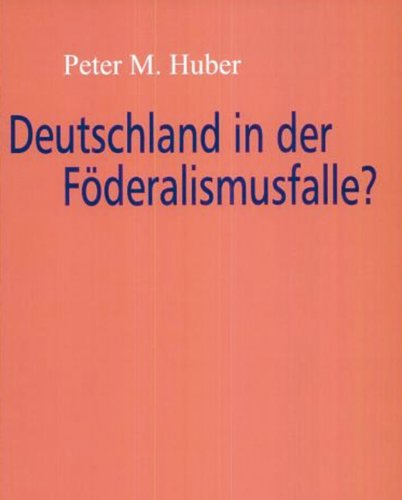 Imagen de archivo de Deutschland in der Fderalismusfalle? a la venta por medimops