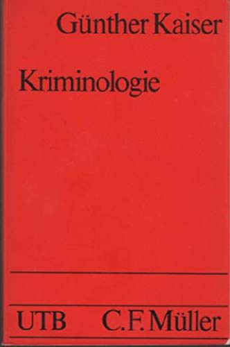 Stock image for Kriminologie. Eine Einfhrung in die Grundlagen (UTB 594) for sale by Bernhard Kiewel Rare Books