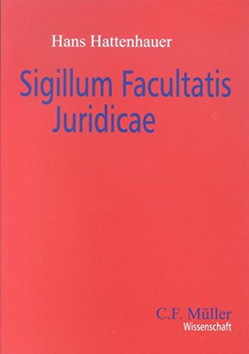 Sigillum Facultatis Juridicae - Hans Hattenhauer