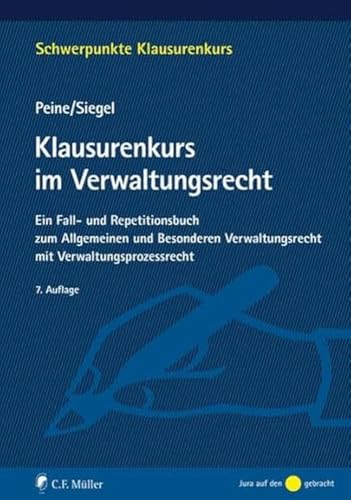 Beispielbild fr Klausurenkurs im Verwaltungsrecht: Ein Fall- und Repetitionsbuch zum Allgemeinen und Besonderen Verwaltungsrecht mit Verwaltungsprozessrecht (Schwerpunkte Klausurenkurs) zum Verkauf von medimops