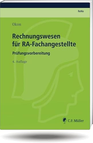 Beispielbild fr ReNo Prfungsvorbereitung: Rechnungswesen fr RA-Fachangestellte: Prfungsvorbereitung (Prfungsvorbereitung Rechtsanwalts und Notarfachangestellte (Reno)) zum Verkauf von medimops