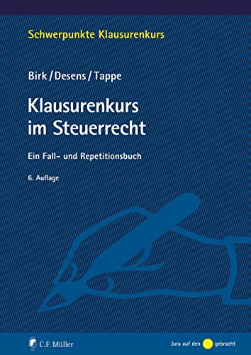 Stock image for Klausurenkurs im Steuerrecht: Ein Fall- und Repetitionsbuch (Schwerpunkte Klausurenkurs) for sale by medimops