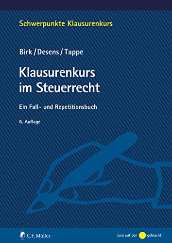 Stock image for Klausurenkurs im Steuerrecht: Ein Fall- und Repetitionsbuch for sale by Revaluation Books