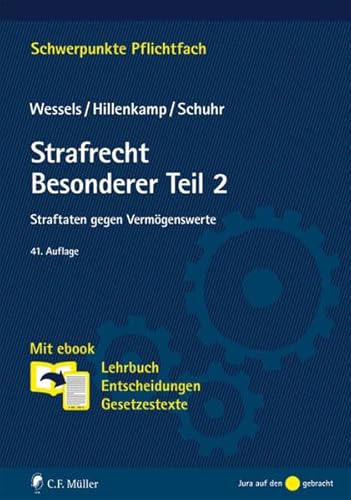 Stock image for Strafrecht Besonderer Teil/2: Straftaten gegen Vermgenswerte. Mit ebook: Lehrbuch, Entscheidungen, Gesetzestexte (Schwerpunkte Pflichtfach) for sale by medimops