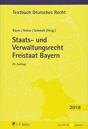 Beispielbild fr Staats- und Verwaltungsrecht Freistaat Bayern (Textbuch Deutsches Recht) zum Verkauf von medimops