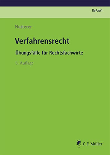 Stock image for Verfahrensrecht: bungsflle fr Rechtsfachwirte (Prfungsvorbereitung Rechtsfachwirte (ReFaWi)) for sale by medimops