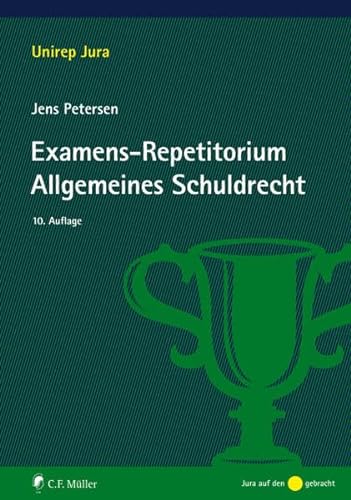 Stock image for Examens-Repetitorium Allgemeines Schuldrecht (Unirep Jura) for sale by medimops