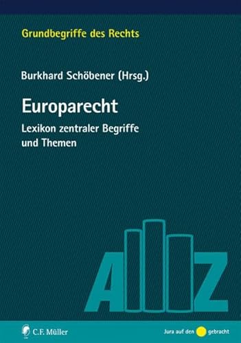 9783811458567: Europarecht: Lexikon zentraler Begriffe und Themen