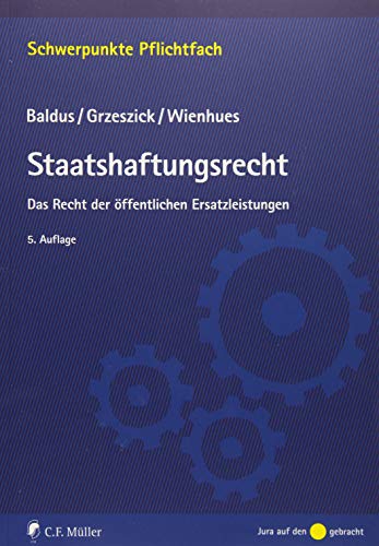 Beispielbild fr Staatshaftungsrecht : Das Recht der ffentlichen Ersatzleistungen zum Verkauf von Buchpark