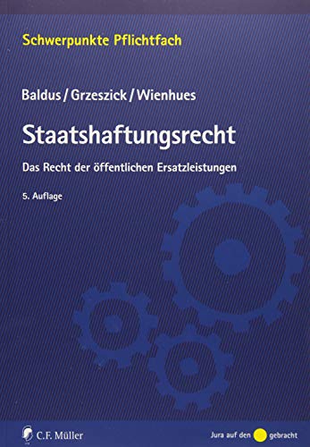 Stock image for Staatshaftungsrecht: Das Recht der ffentlichen Ersatzleistungen for sale by Revaluation Books